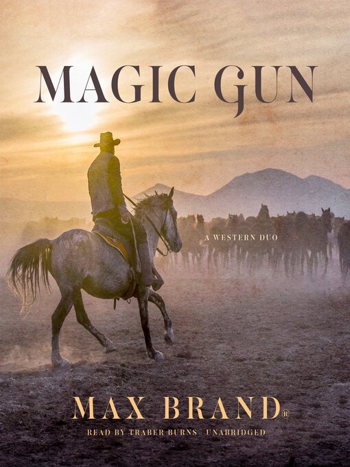 Title details for Magic Gun by Max Brand - Wait list